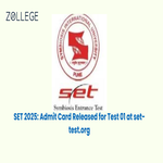 SET 2025 Admit Card Released for Test 01 at set test org